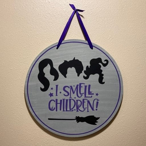 I Smell Children Round Halloween Sign