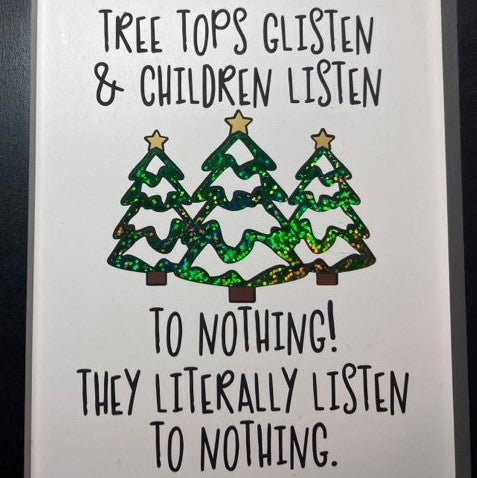 Treetops Glisten & Children Listen to Nothing! Wall Art, close