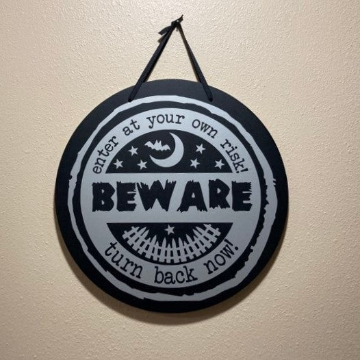 BEWARE, Round Halloween Sign
