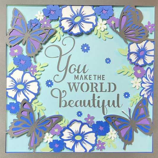 You Make the World Beautiful, Layered Art Shadow Box