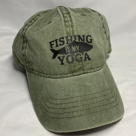 Fishing is my Yoga, Baseball Cap, Olive Green