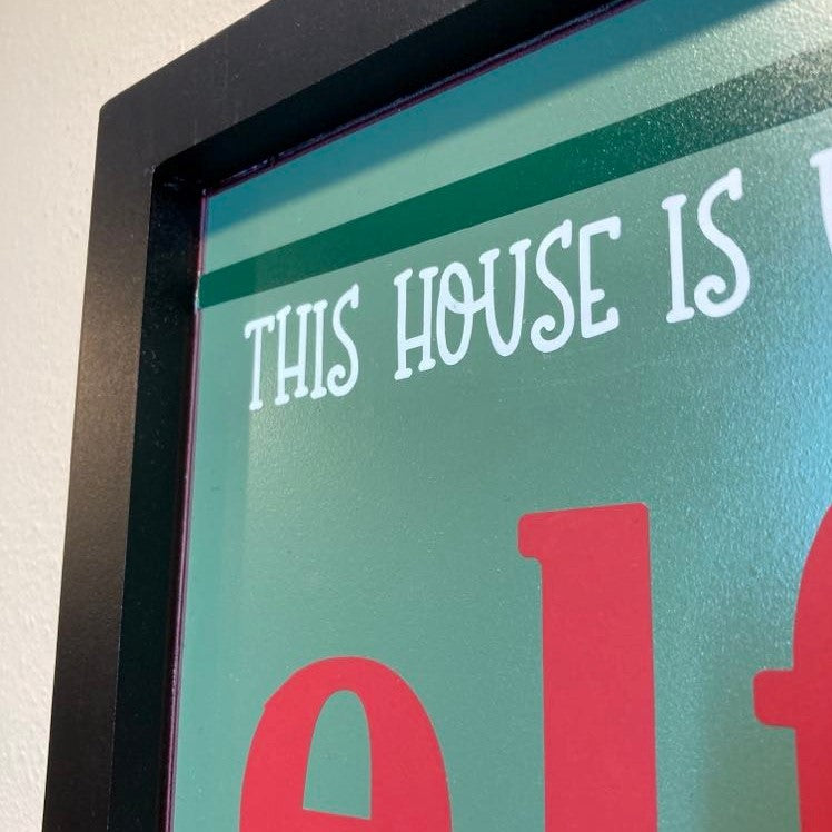 This House Is Under Elf Surveillance , Wall Art, close up of frame