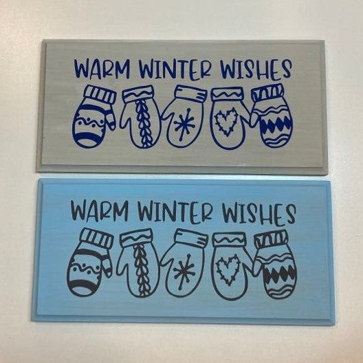 Warm Winter Wishes, Wood sign, multiple options